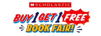  PTA Scholastic BOGO Book Fair: April 17-21